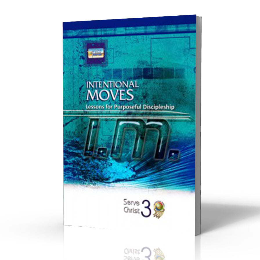 Intentional Moves 1: Serve Christ (English)