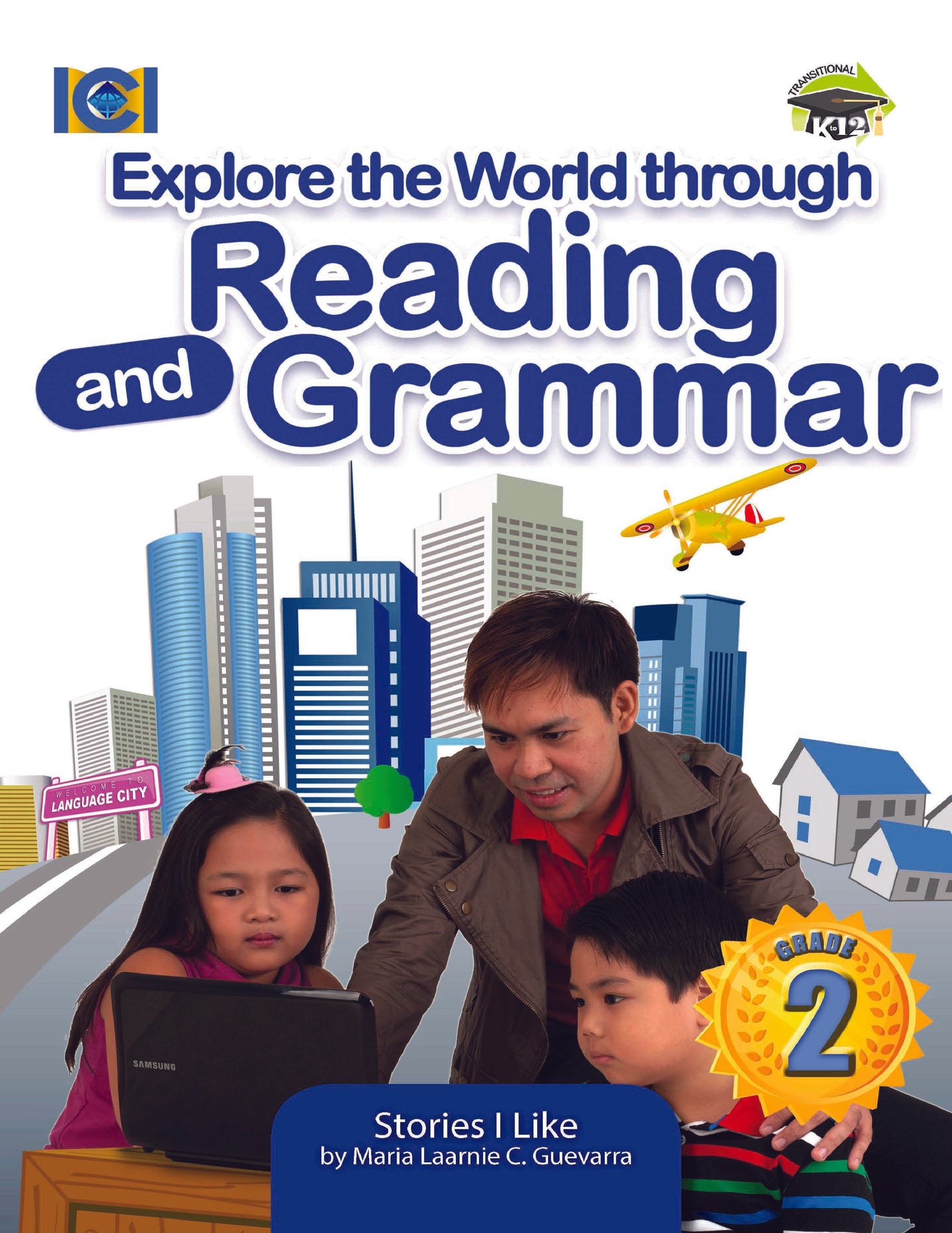 Explore the World Through Reading and Grammar - Grade 2