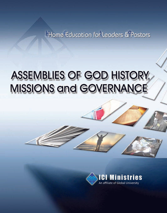 Assemblies of God History, Missions, and Governance