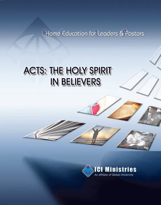 Acts: The Holy Spirit at Work in Believers
