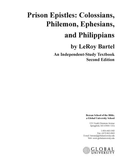 Prison Epistles:  Colossians, Philemon, Ephesians, and Philippians