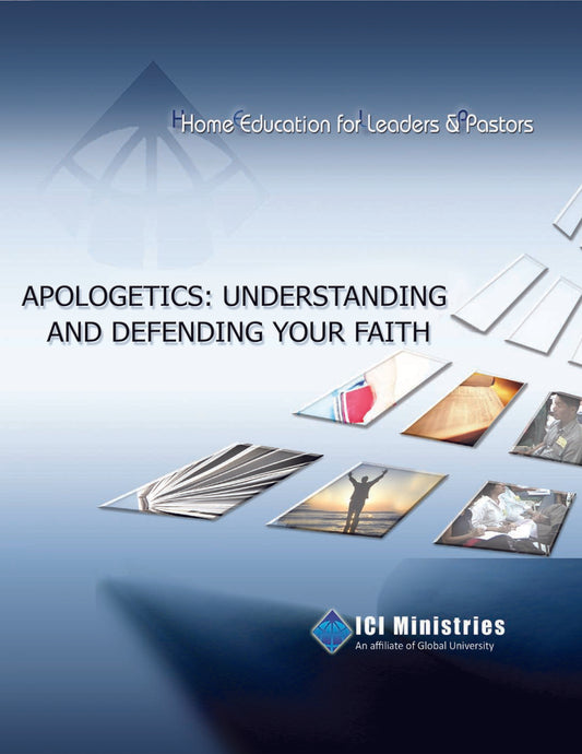 Apologetics: Understanding and Defending Your Faith