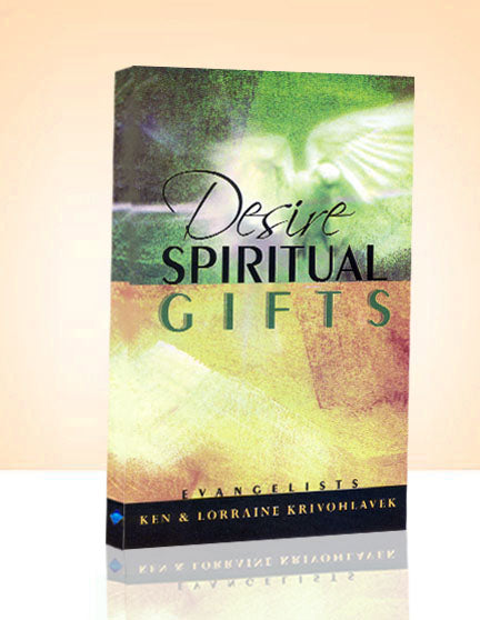 Desire Spiritual Gifts