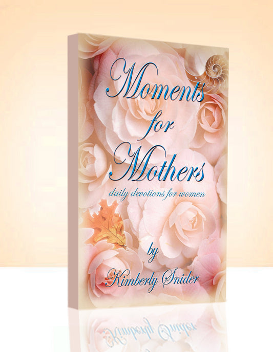 Moments for Mothers