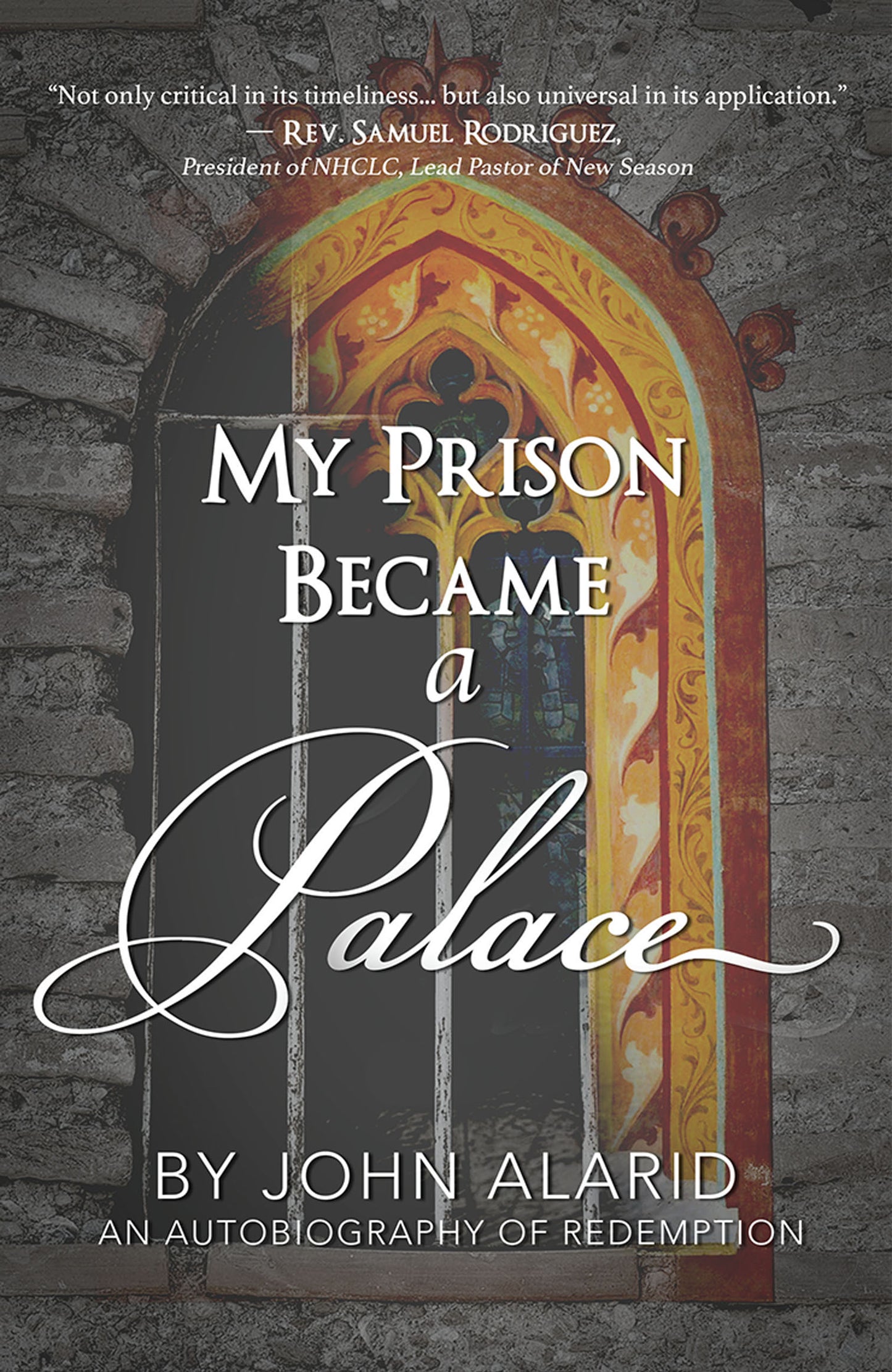 My Prison Became a Palace