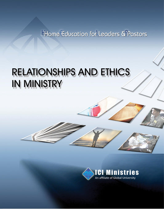 Relationships and Ethics in Ministry