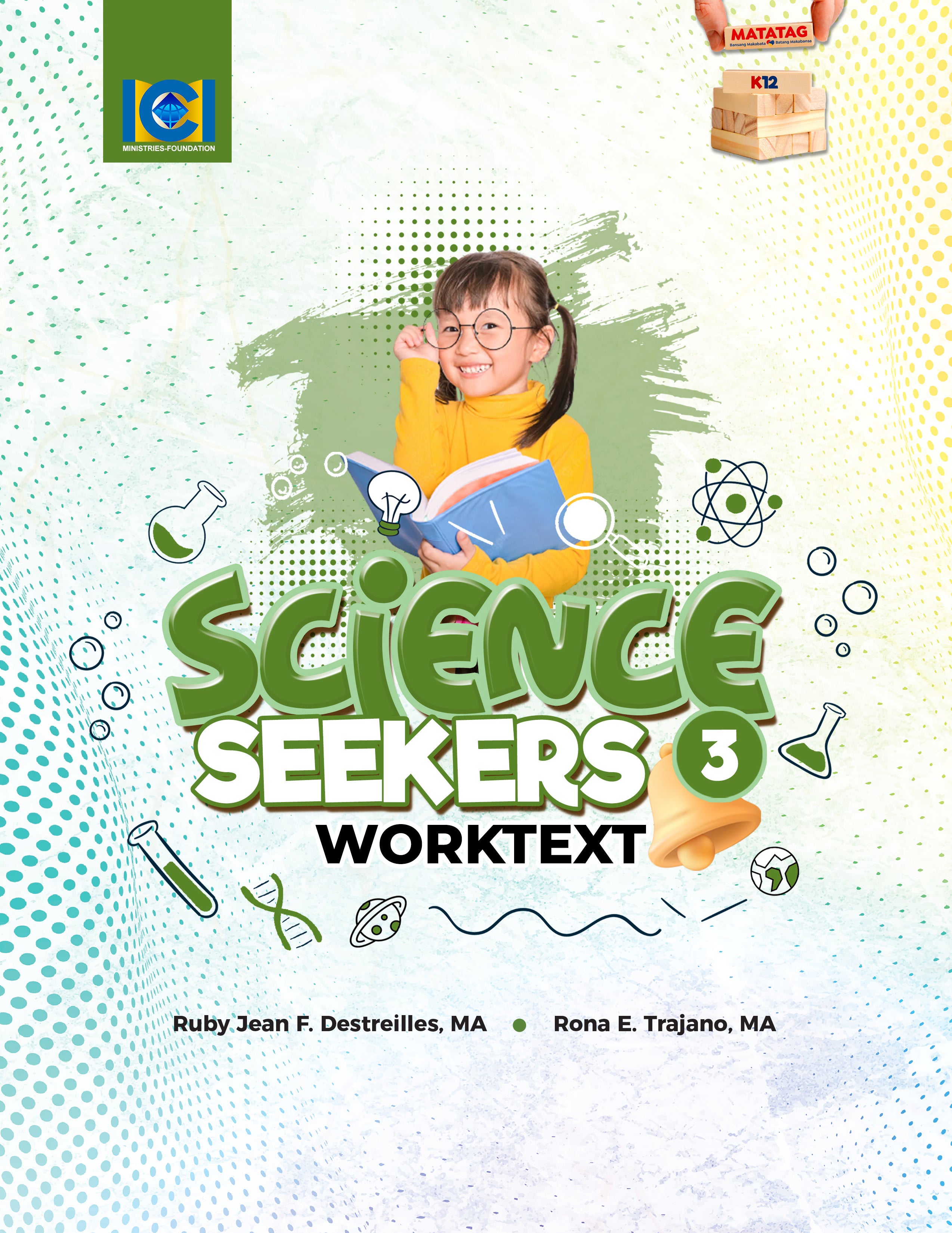 Science Seekers 3 (WorkText) – ICI Ministries Foundation, Inc