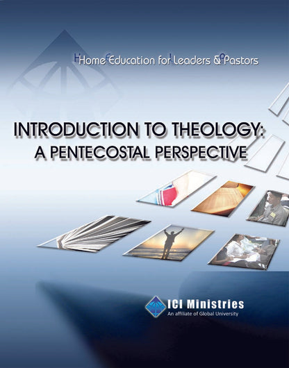 Introduction to Theology: A Pentecostal Perspective