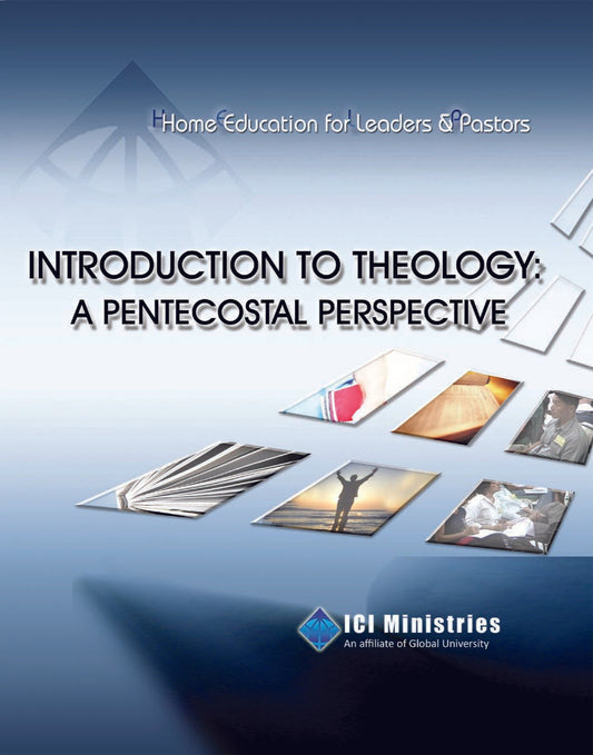 Introduction to Theology: A Pentecostal Perspective