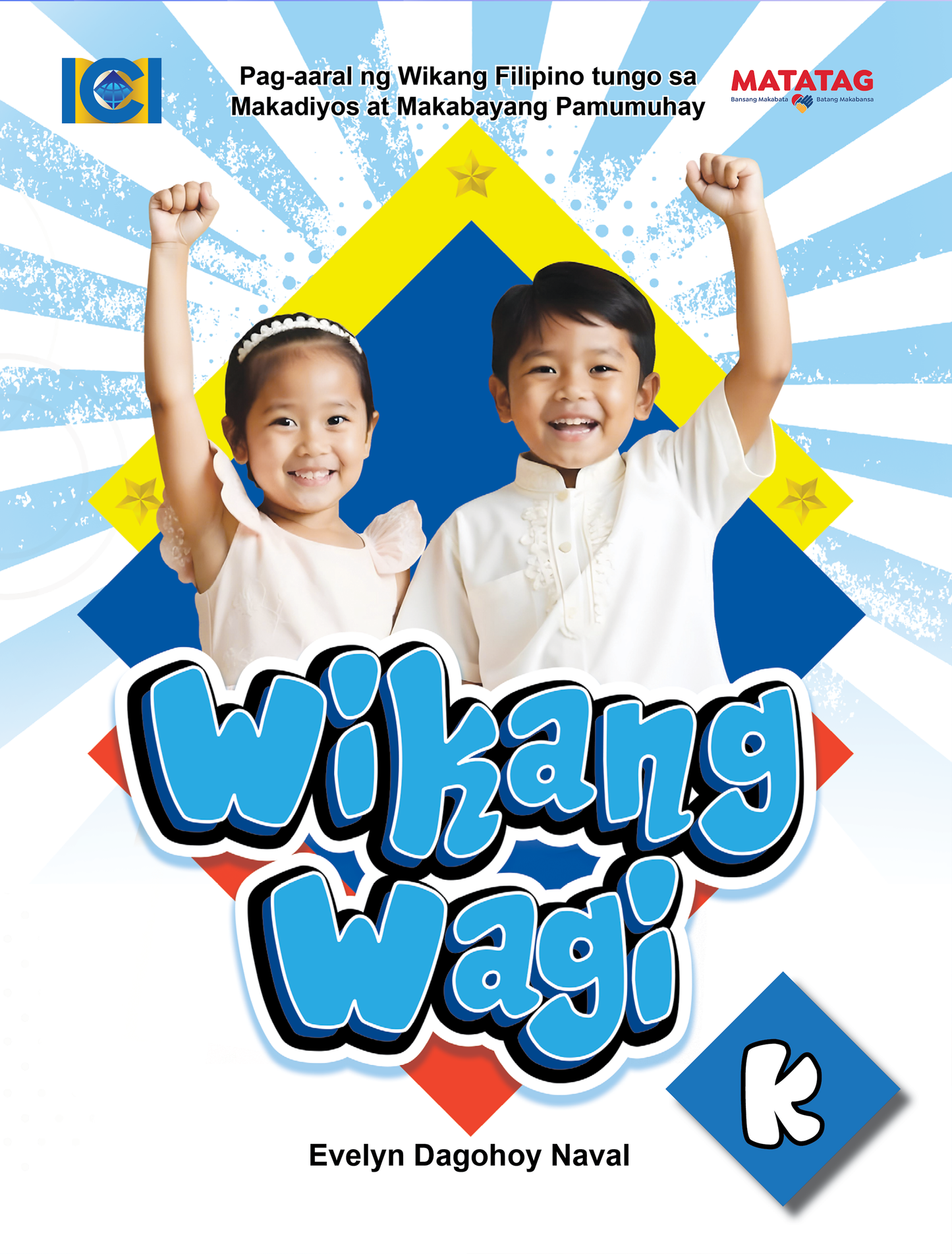 Wikang Wagi (Matatag Curriculum) - Kinder