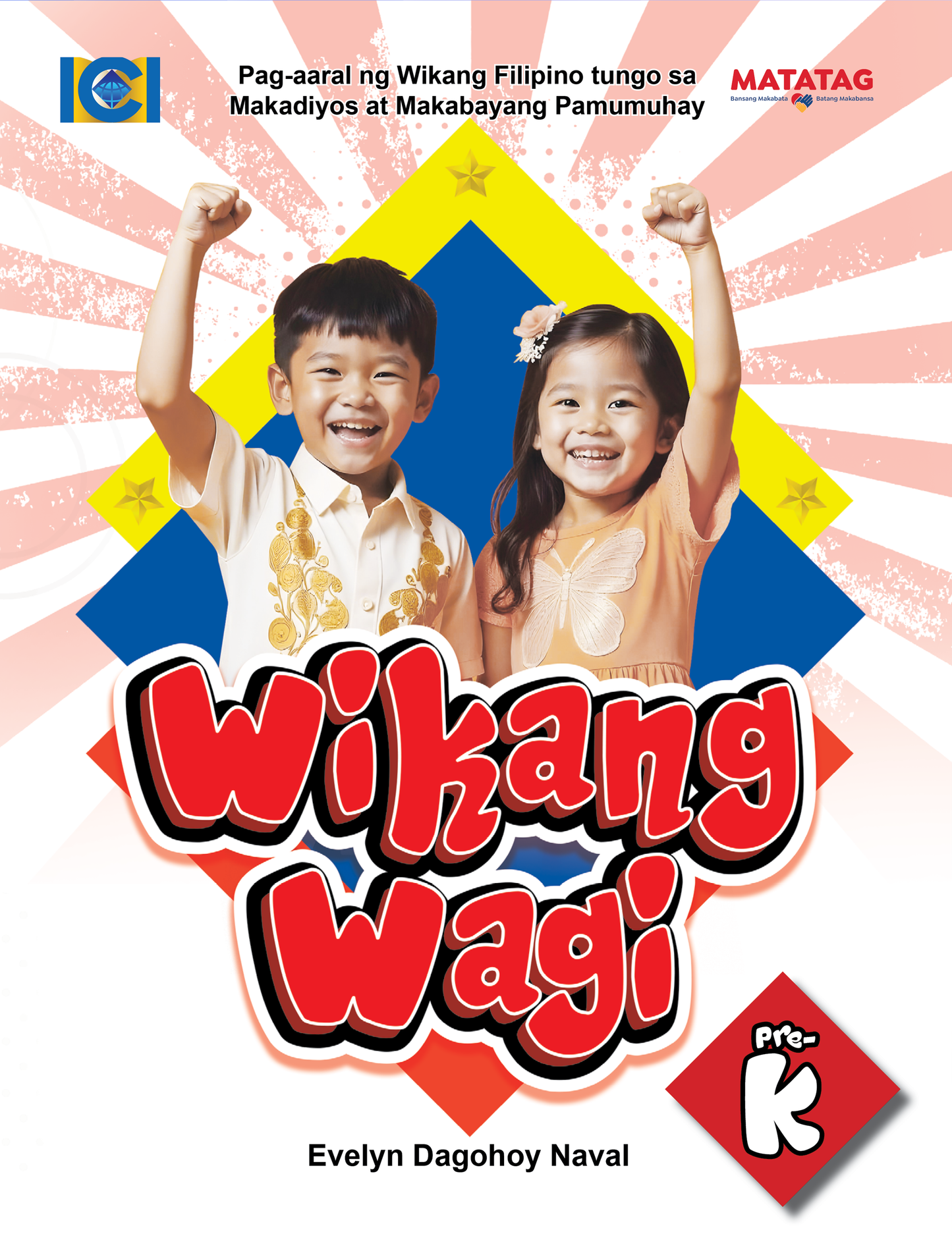 Wikang Wagi (Matatag Curriculum) - Pre-Kinder