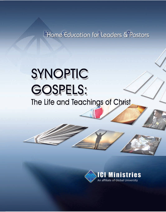 Synoptic Gospels: The Life & Teachings of Christ